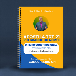 Apostila TRT21 (RN) Direito Constitucional - Técnico ( 1078 )
